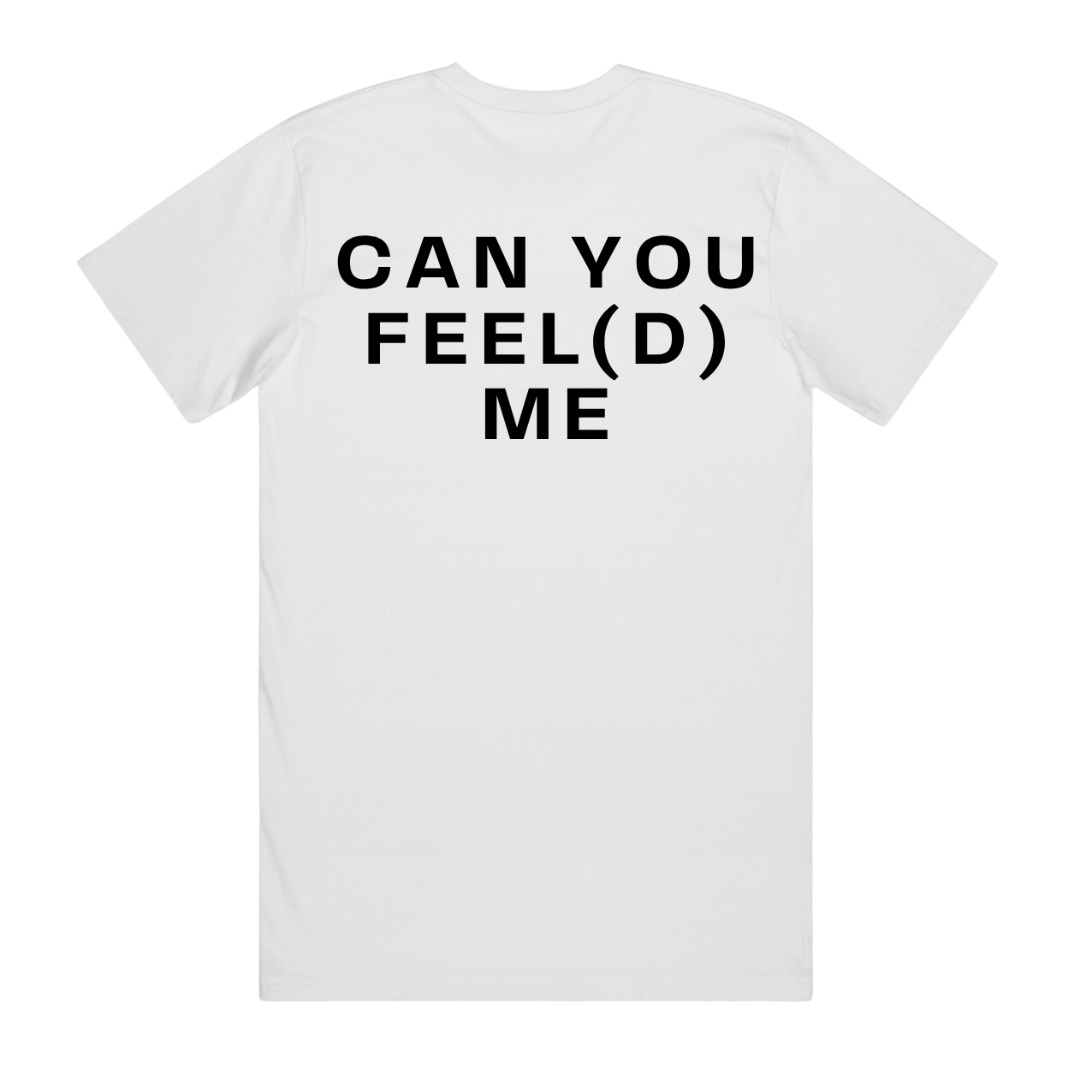 The Frequency Club T shirt - CAN YOU FEEL(D) ME