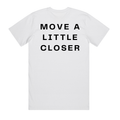 The Frequency Club T shirt - MOVE A LITTLE CLOSER